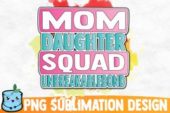 Mom Daughter Squad Sublimation Design Product Image 1