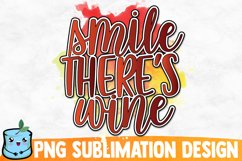 Smile There&#039;s Wine Sublimation Design Product Image 1