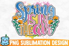 Spring Is In The Air Sublimation Design Product Image 1
