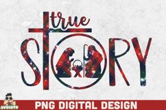 True Story PNG / christmas sublimation design / printable Product Image 1