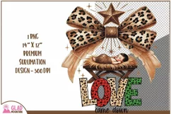Love Came Down Christmas Christian Bible sublimation png Product Image 2