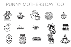 Punny Mother's Day Too Dingbats Product Image 1