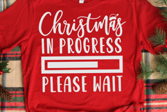 Christmas in Progress Please Wait SVG, DXF, PNG, EPS Product Image 1