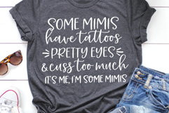 Some Mimis Have Tattoos SVG, DXF, PNG, EPS Product Image 1