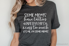 Some Moms Have Tattoos SVG, DXF, PNG, EPS Product Image 2