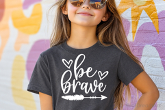 Be Brave SVG, DXF, PNG, EPS Product Image 3