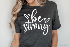 Be Strong SVG, DXF, PNG, EPS Product Image 1