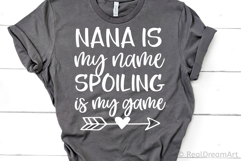 Nana is My Name Spoiling is My Game SVG, DXF, PNG, EPS Product Image 3