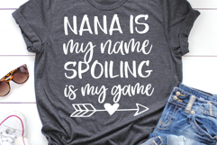 Nana is My Name Spoiling is My Game SVG, DXF, PNG, EPS Product Image 2