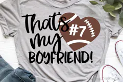 That’s My Boyfriend SVG, DXF, PNG, EPS Product Image 2