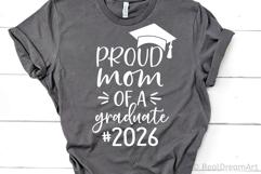 Proud Mom of a Graduate 2026 SVG, DXF, PNG, EPS Product Image 2