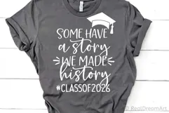 Some Have a Story We Made History 2026 SVG, DXF, PNG, EPS Product Image 3