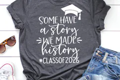 Some Have a Story We Made History 2026 SVG, DXF, PNG, EPS Product Image 1