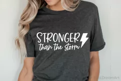 Stronger than the Storm SVG, DXF, PNG, EPS Product Image 1