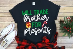 Will Trade Brother for Presents SVG, DXF, PNG, EPS Product Image 2