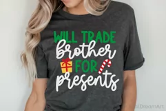 Will Trade Brother for Presents SVG, DXF, PNG, EPS Product Image 3