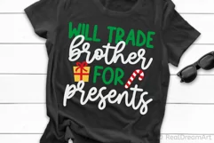 Will Trade Brother for Presents SVG, DXF, PNG, EPS Product Image 1