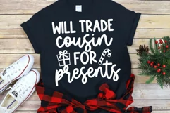 Will Trade Cousin for Presents SVG, DXF, PNG, EPS Product Image 2