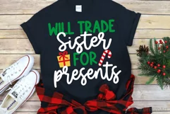 Will Trade Sister for Presents SVG, DXF, PNG, EPS Product Image 1