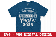 Senior Football Mom 2026 svg - Football Mom svg Senior 2026 Product Image 2