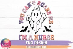 You Can’t Scare Me I’m a Nurse PNG Sublimation | Nurse PNG Product Image 1