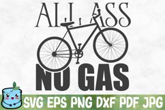 All Ass No Gas Product Image 1