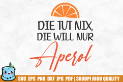 Die Tut Nix Die Will Nur Aperol Product Image 1