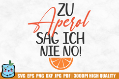 Zu Aperol Sag Ich Nie No Product Image 1