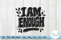 I am enough SVG File, Retro Self Love Quote SVG Product Image 1