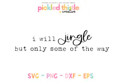 ll-Jingle-But-Only-Some-of-the-Way-Funny-Christmas-SVG