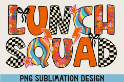 Lunch Squad PNG Sublimation - Cafeteria Sublimation Product Image 1