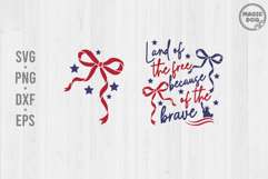 Land of the Free Because of the Brave|Coquette USA Bow SVG Product Image 1
