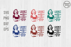 I Don&#039;t Struggle With Anxiety|Mental Health|Anxiety Quote Product Image 1