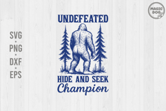 Undefeated Hide And Seek Bigfoot|Funny Bigfoot Meme SVG Product Image 1