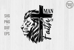 Man Of Faith, Man of God Jesus Cross, Man of Faith Lion SVG Product Image 1