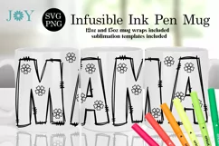 Infusible Ink Pen Mug Design - Mama SVG and PNG files Product Image 1