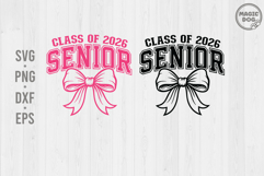 Senior Class of 2026|Coquette Pink Bow 2026| Graduation SVG Product Image 1