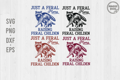 Just A Feral Mama Raising Feral Children|Feral Raccoon Mama Product Image 1