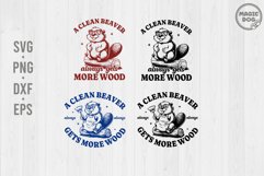 A Clean Beaver Always Gets More Wood|Dirty Humor|Cute Beaver Product Image 1