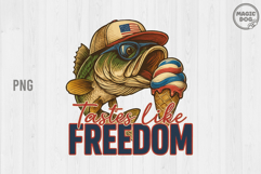 Tastes Like Freedom PNG, 4th of July Bass Fishing Patriotic Product Image 1