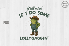 Y&#039;all Mind If I Do Some Lollygagging| Retro Frog and Toad Product Image 1