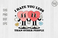 I Hate You Less Than Other People|Groovy Retro Valentine Day Product Image 1