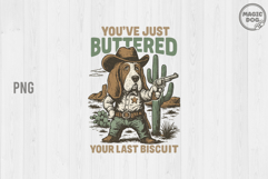 You&#039;ve Just Buttered Your Last Biscuit Cowboy Basset Hound Product Image 1