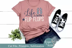Life is better in Flip Flops - SVG, Sublimation, Printable Product Image 1