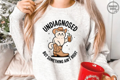 Undiagnosed But Something Ain&#039;t Right|Mental Health Saying Product Image 2