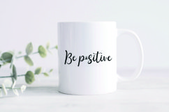 Be positive SVG, Positive Quote SVG, Stylized Text SVG Product Image 3