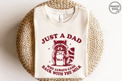 Just A Dad Who Always Came Back With The Milk|Raccoon Dad Product Image 2