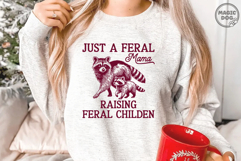 Just A Feral Mama Raising Feral Children|Feral Raccoon Mama Product Image 2