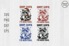 Sorry Santa I&#039;ve Been Feral Raccoon|Retro Raccoon Santa SVG Product Image 2