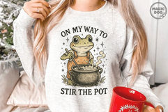 On My Way To Stir The Pot|Frog Sarcastic|Frog Meme PNG Product Image 2